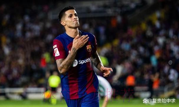 巴萨冬窗租借坎塞洛,夏窗目标重返1:1规则 巴萨冬窗租借坎塞洛,夏窗目标重返1:1规则